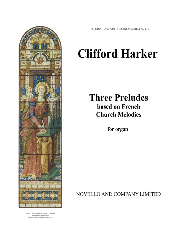 Clifford Harker: Three Preludes (Based On French Church Melodies) Organ