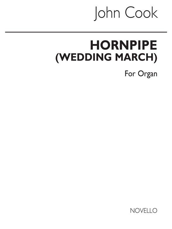 John Ernest Cook: Mr. Purcell's Wedding March (Hornipe) For Organ