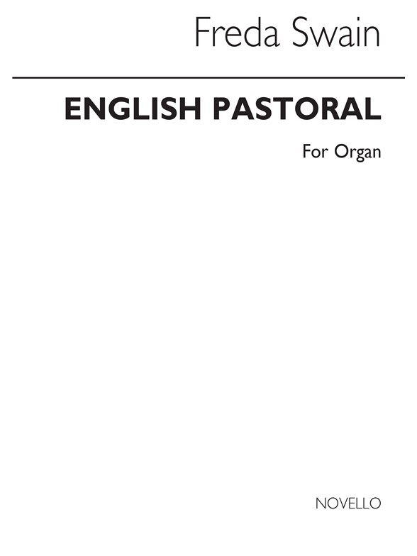 Freda Swain: English Pastoral Organ
