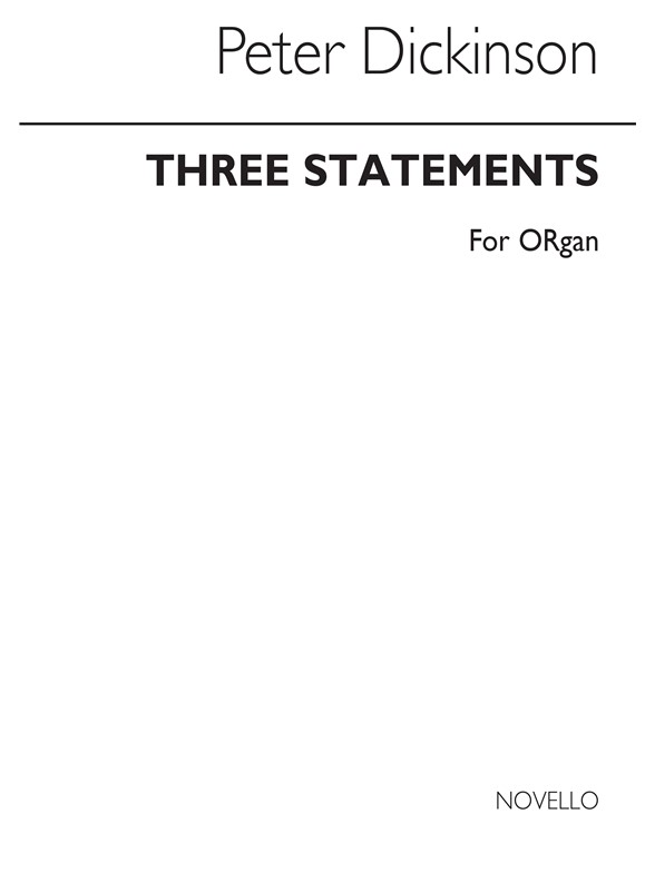 Dickinson: Three Statements for Organ