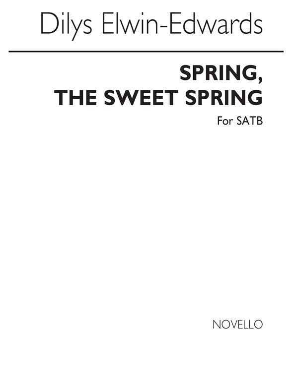Elwyn-edwards, D Spring, The Sweet Spring Satb