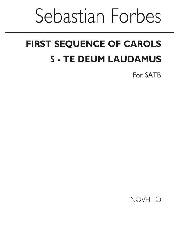 Sebastian Forbes: Te Deum