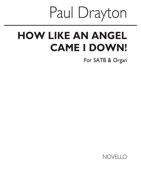 Paul Drayton: How Like An Angel