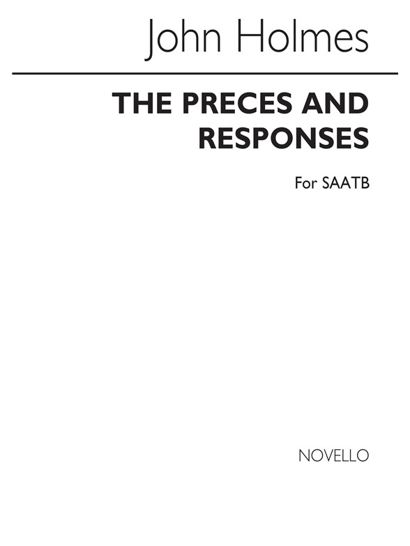 John Holmes: Preces And Responses