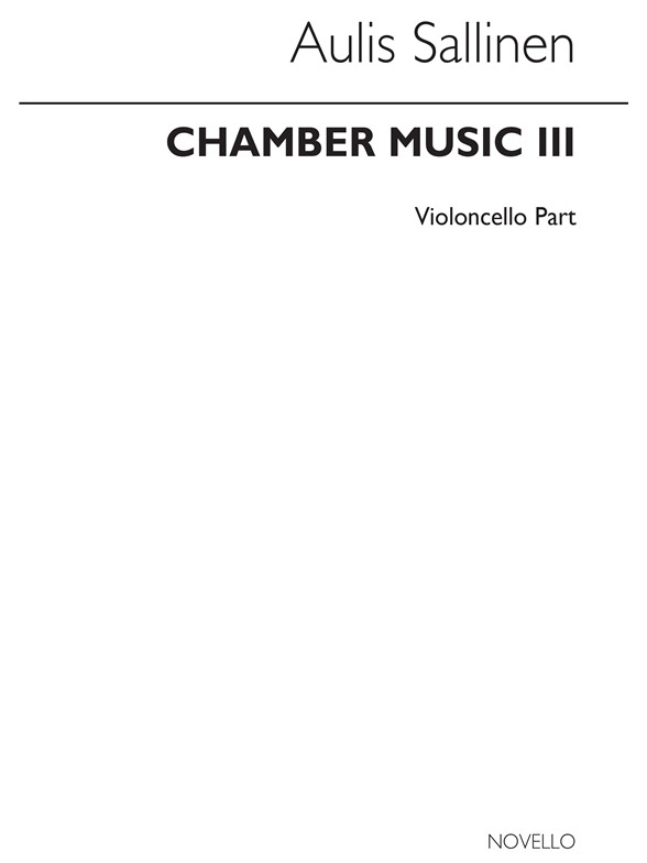 Aulis Sallinen: Chamber Music III (Cello Part)