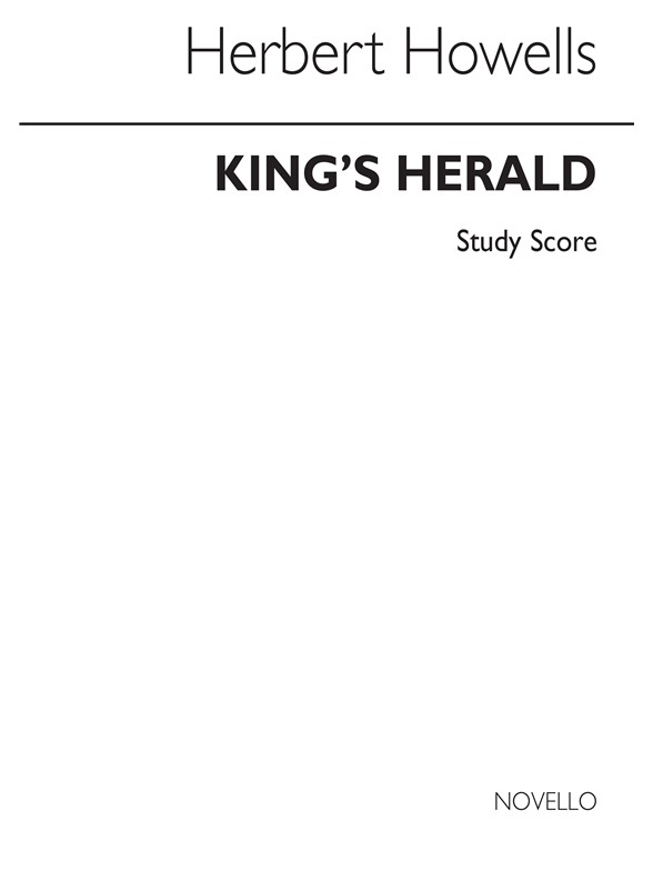 Herbert Howells: The King's Herald (Study Score)