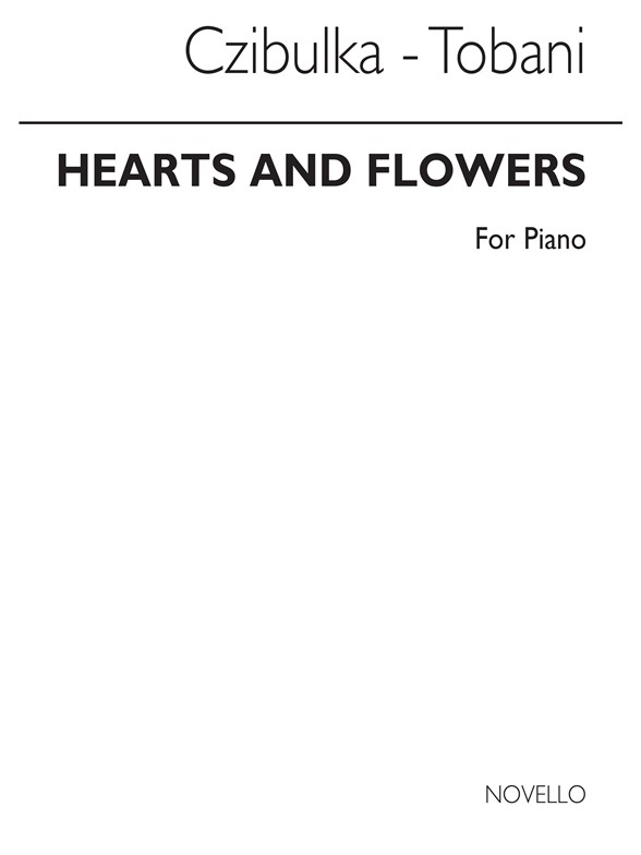 Czibulka Hearts And Flowers Piano Solo (Tobani)