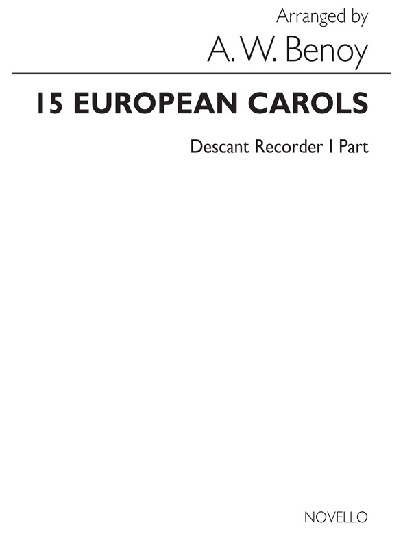 Benoy: 15 European Carols (Descant Recorder 1 Part)