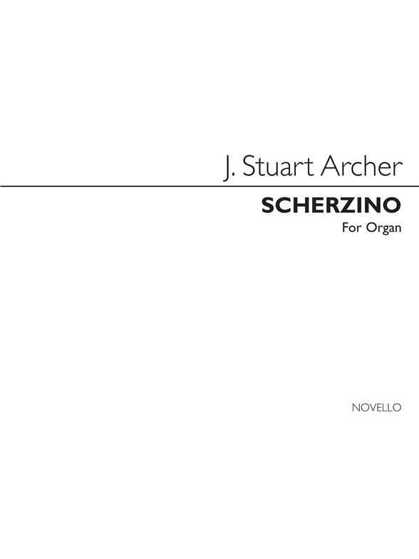 ARCHER J STUART SCHERZINO ORGAN BOOK