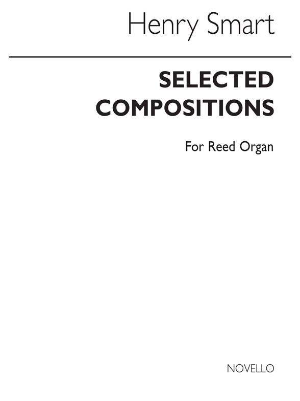Henry Smart: Selected Compositions Book 2 For Reed Organ