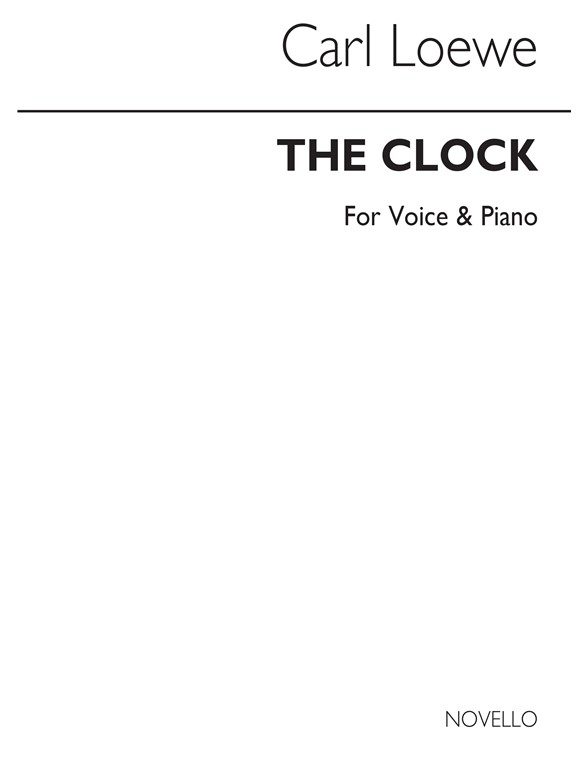 Loewe, C The Clock In E-flat Voice And Piano