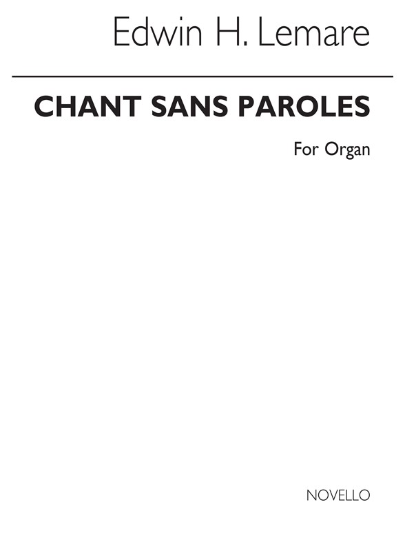 Edwin Lemare: Chant Sans Paroles