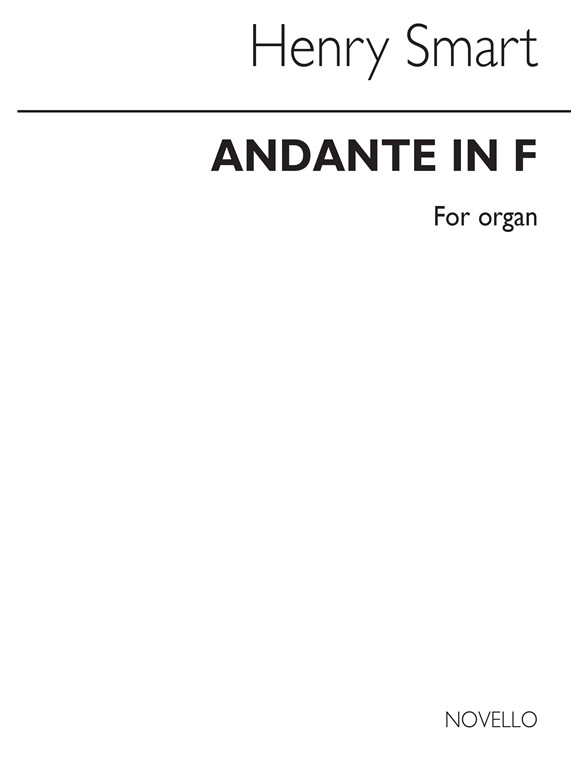 Henry Smart: Andante In F For Organ