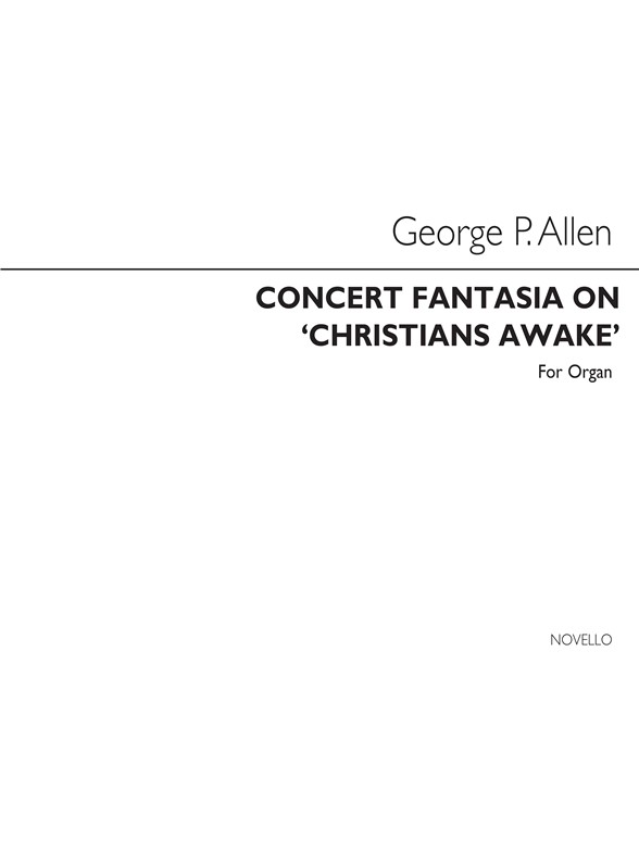 G.P. Allen: Concert Fantasia Christians Awake