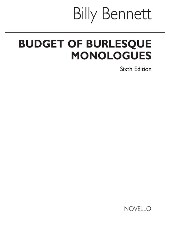 Billy Bennett: Sixth Budget Of Burlesque Monologues