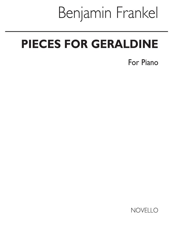 Frankel: Pieces For Geraldine for Solo Piano