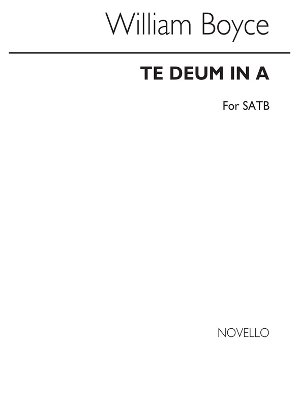 Willam Boyce: Te Deum In A