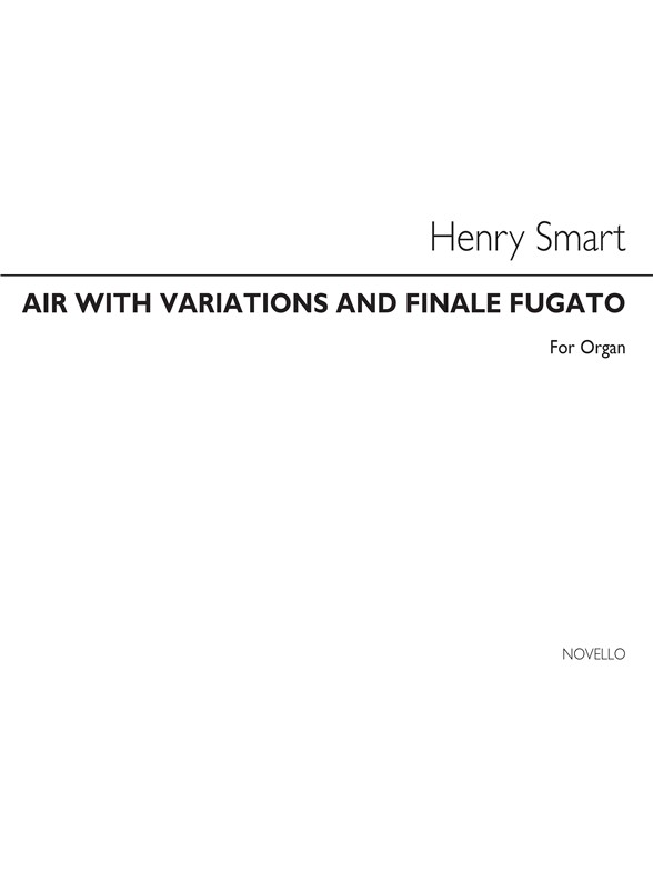 Henry Smart: Air With Variations And Finale Fugato
