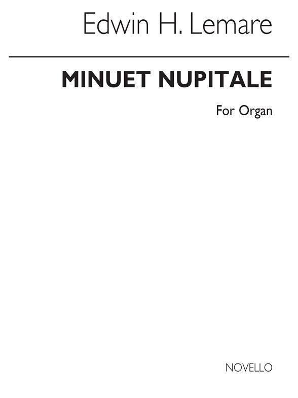 Edwin Lemare: Minuet Nuptiale For Organ
