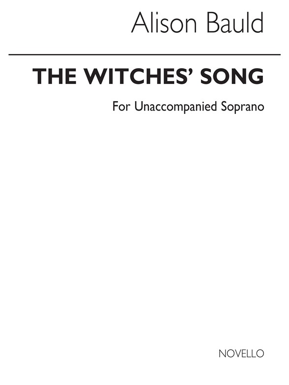 Bauld: The Witches' Song for Solo A Capella Soprano