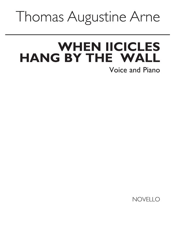 Thomas Arne: When Icicles Hang By The Wall