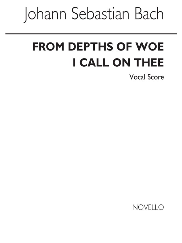 From The Depths Of Woe I Call On Thee (Cantata 38) V/S