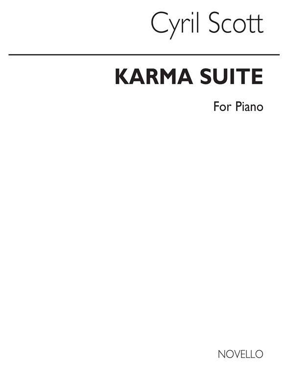Cyril Scott: Karma Suite for Piano