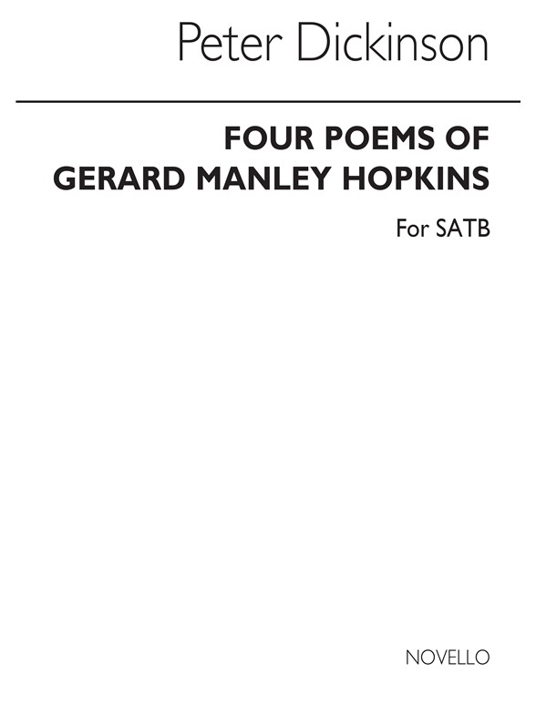 Dickinson: Four Poems Of Gerard Manley Hopkins for SATB Chorus