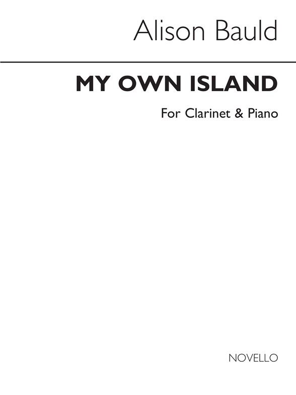 Bauld: My Own Island for Clarinet and Piano