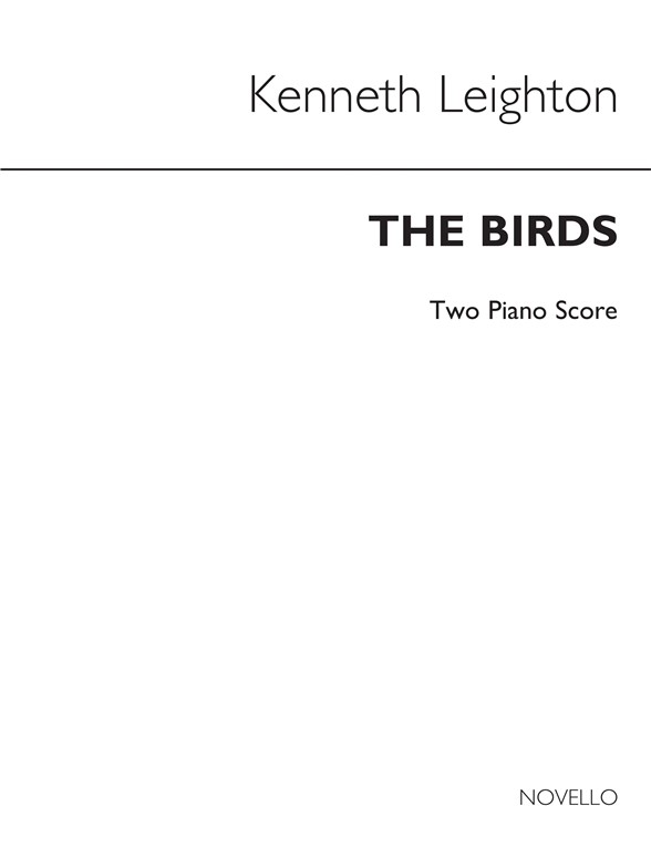 Kenneth Leighton: The Birds (2 Piano Version) - Score