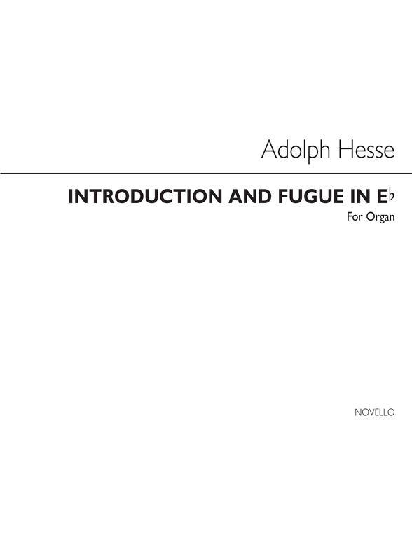 Adolf Hesse: Introduction And Fugue In B Flat