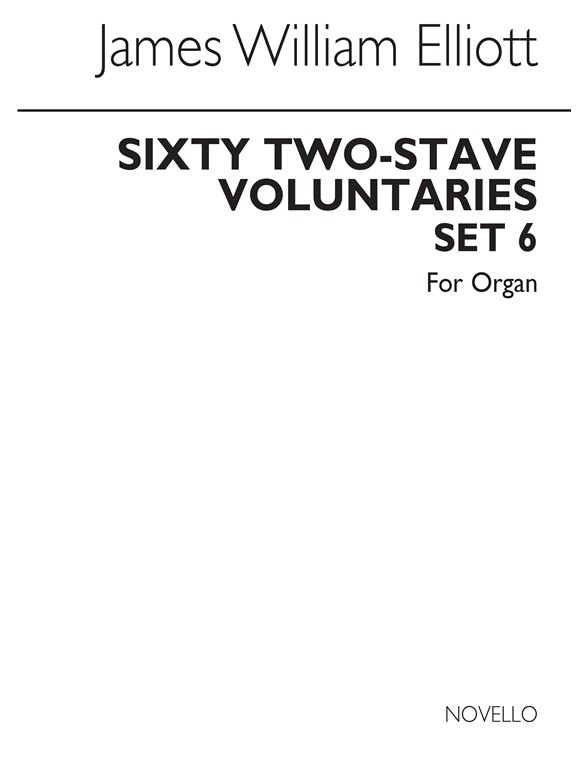 James W. Elliott: Sixty 2-Stave Voluntaries For Harmonium Set 6