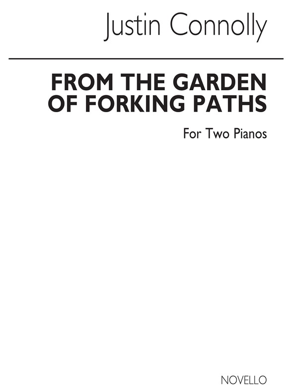 Justin Connolly: The Garden Of Forking Paths