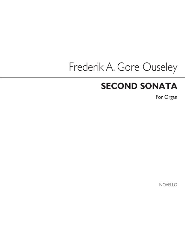 FA Gore Ouseley: Second Sonata For Organ