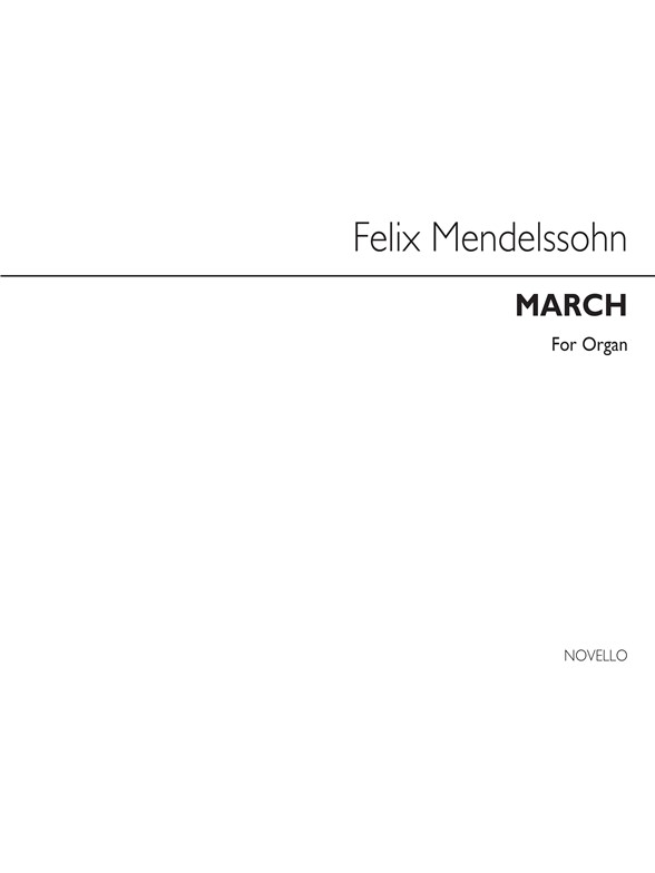Mendelssohn March Organ