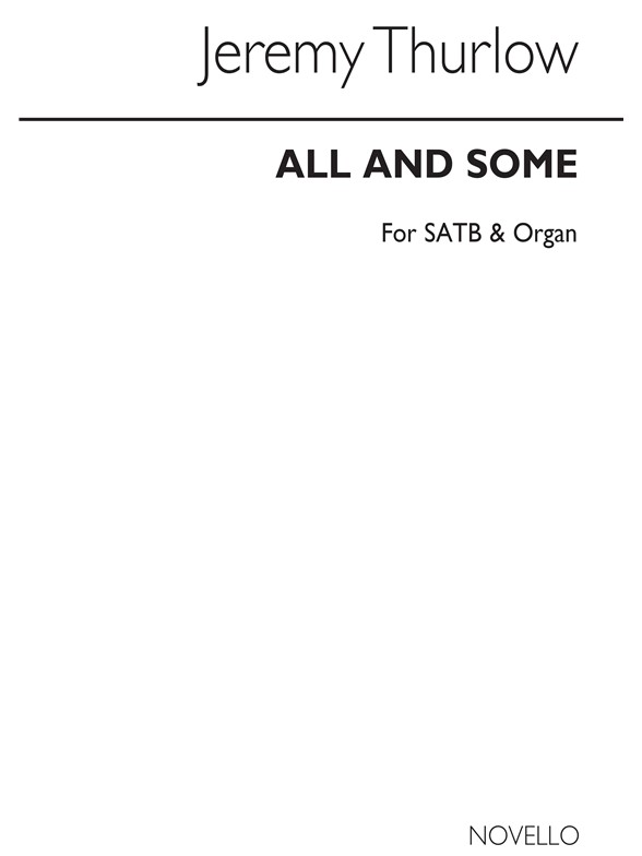 Thurlow All And Some (Nowell Sing We) Saattbb