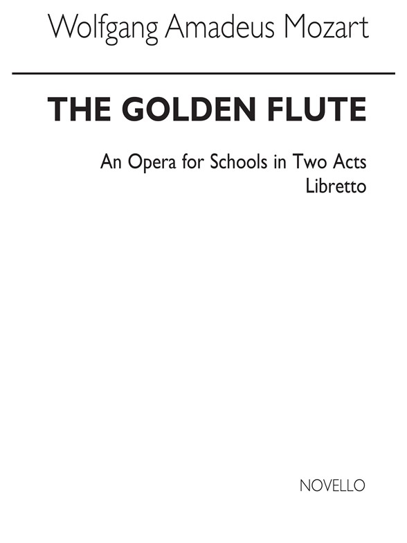 The Golden Flute Libretto