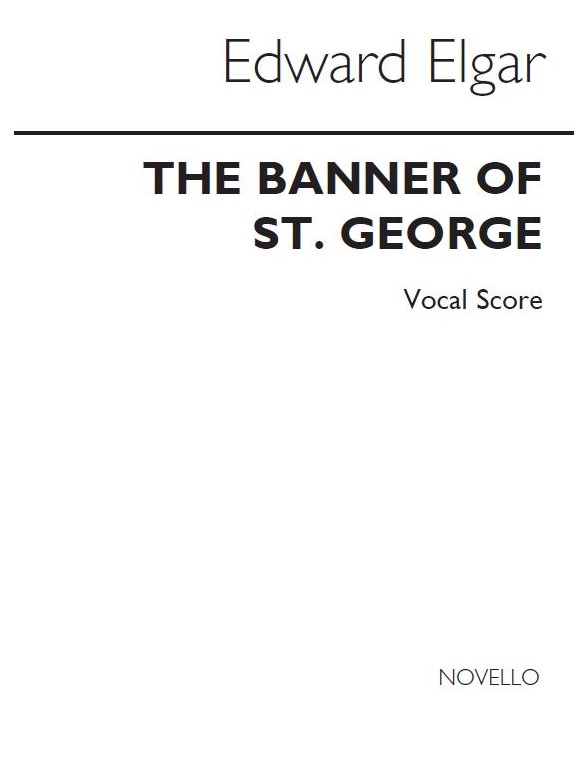 Edward Elgar: Banner Of St. George (Upper Voices)