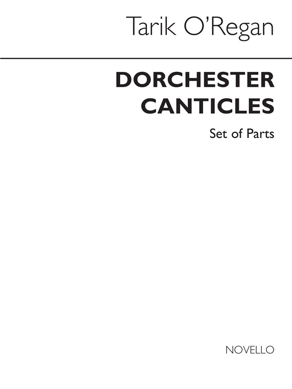 Tarik O'Regan: Dorchester Canticles (Harp/Percussion/ Parts)