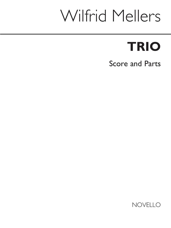 Mellers, W Trio Score And Parts