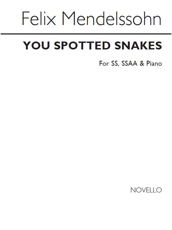 Felix Mendelssohn: You Spotted Snakes (A Midsummer Night's Dream)