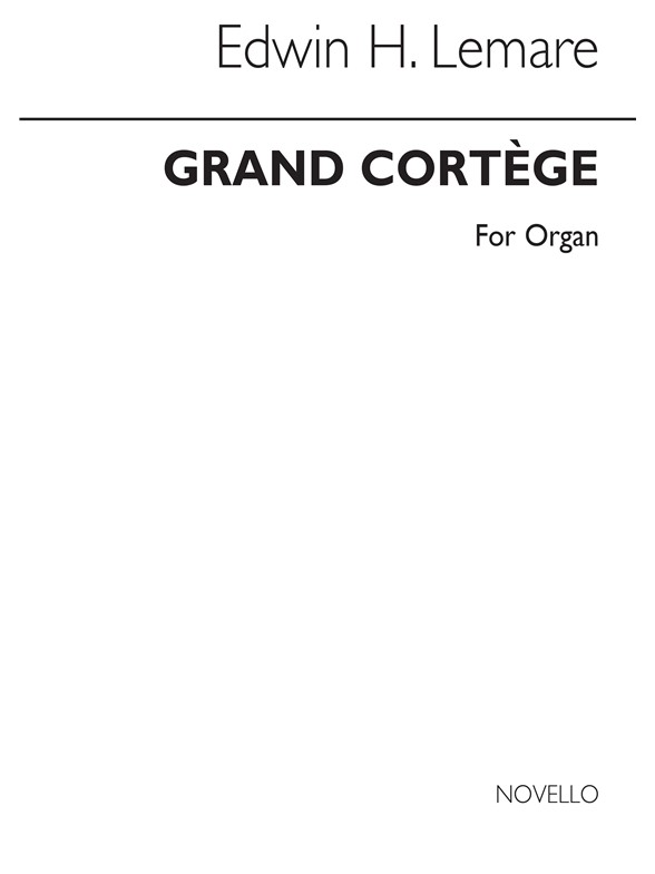 Edwin Lemare: Grand Cortege (Finale) Organ