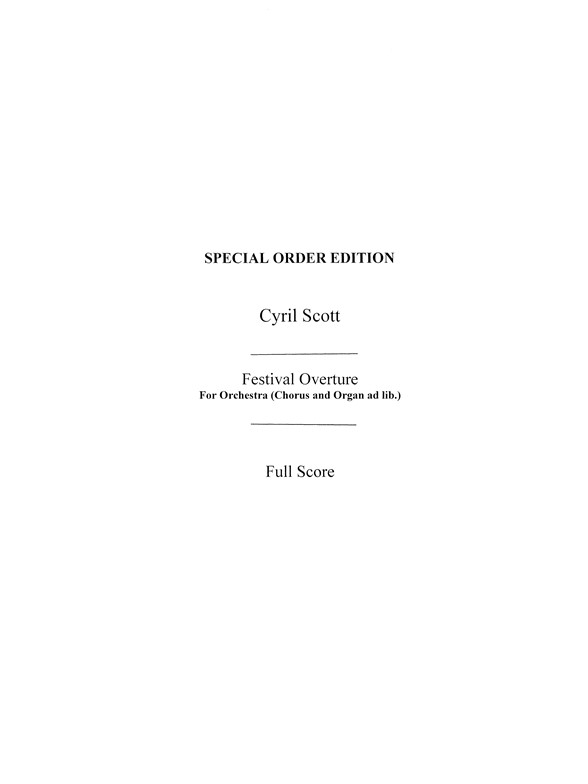 Cyril Scott: Festival Overture (Score)