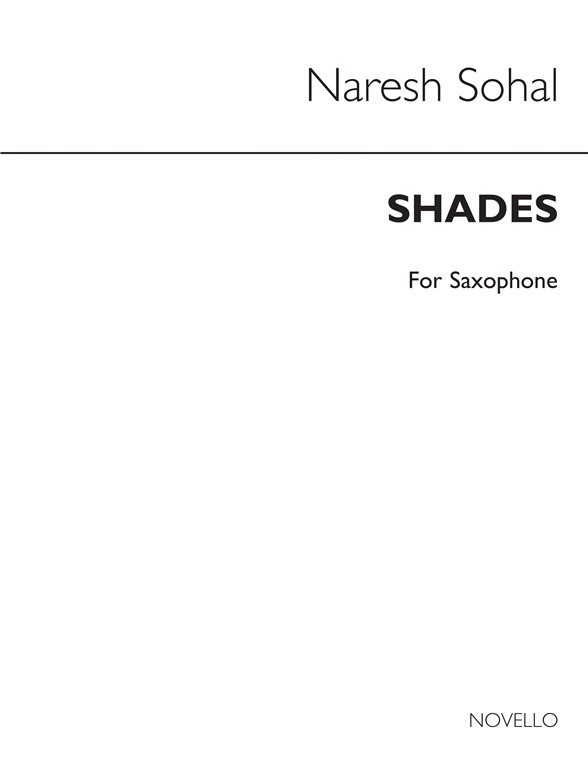 Naresh Sohal:Shades 1 (Soprano Saxophone)