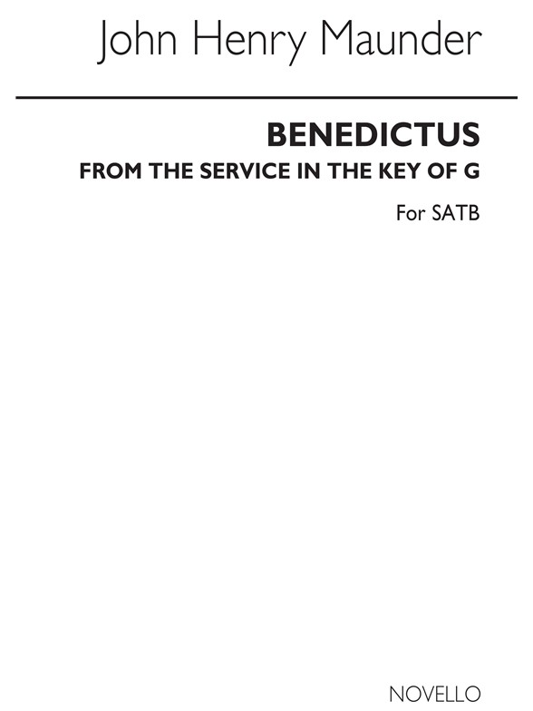 John Maunder: Benedictus in G (Chant Form)