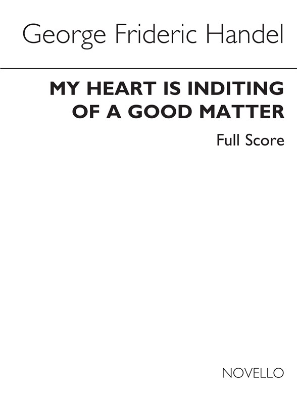 G.F Handel: My Heart Is Inditing (Ed. Burrows) - Full Score