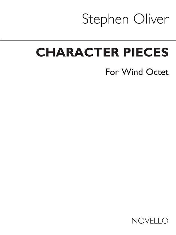Stephen Oliver: Character Pieces For Wind (Score)