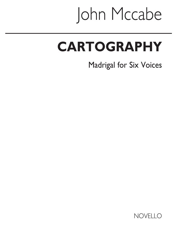MCCABE JOHN CARTOGRAPHY COMPLETE AATBARBARB CHORAL