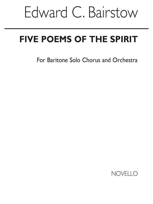 BAIRSTOW EDWARD FIVE POEMS OF THE SPIRIT BARITONE SOLO & SATB VOCAL SC