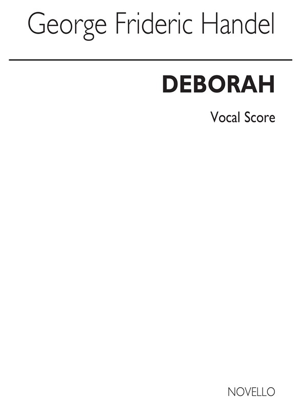 George Frideric Handel: Deborah